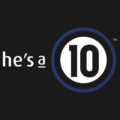He's a 10